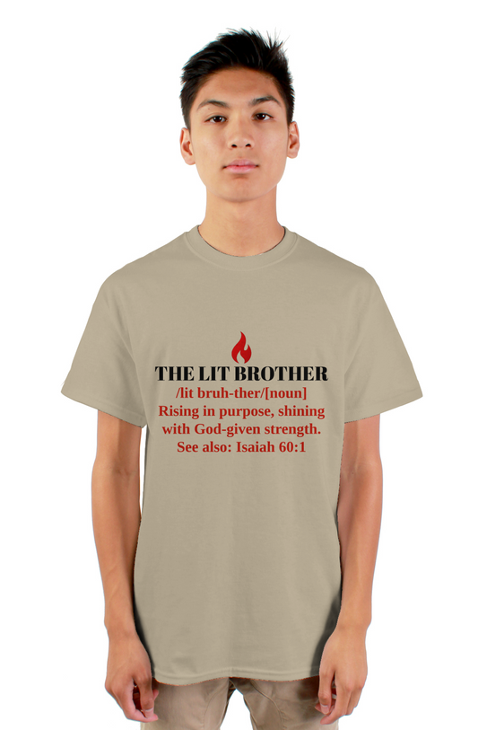 THE LIT BROTHER — Isaiah 60:1