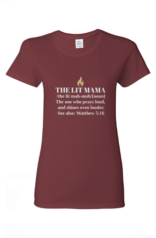 THE LIT MAMA — Matthew 5:16