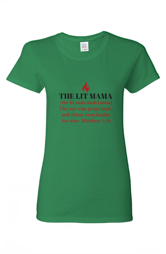 THE LIT MAMA — Matthew 5:16