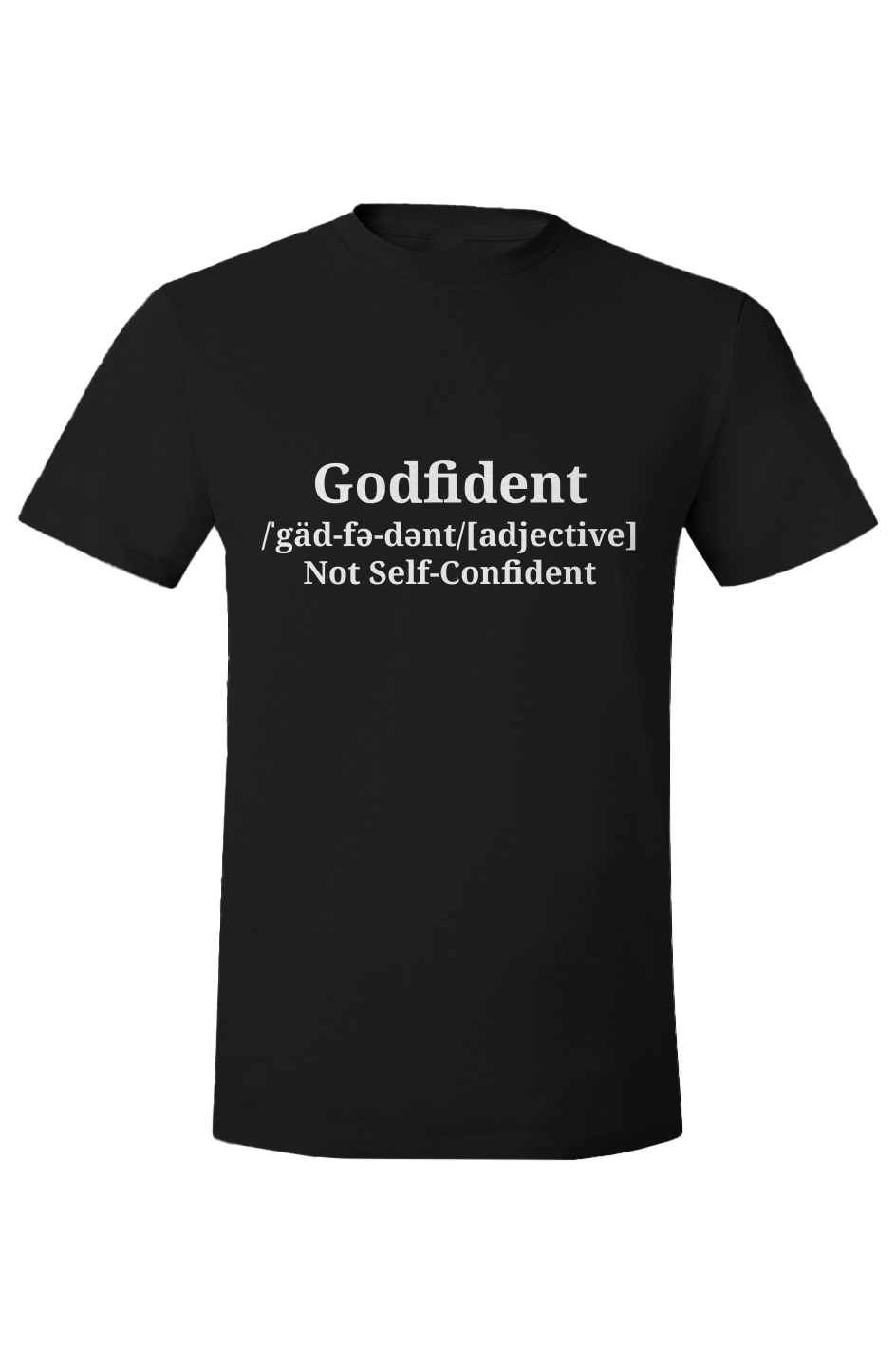Godfident / Godfidence Statement Tee