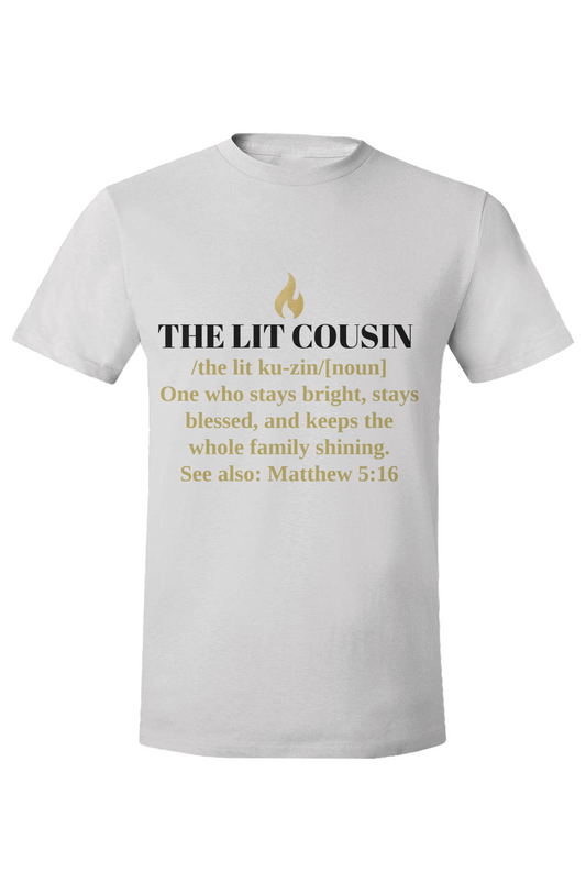 THE LIT COUSIN — Matthew 5:16