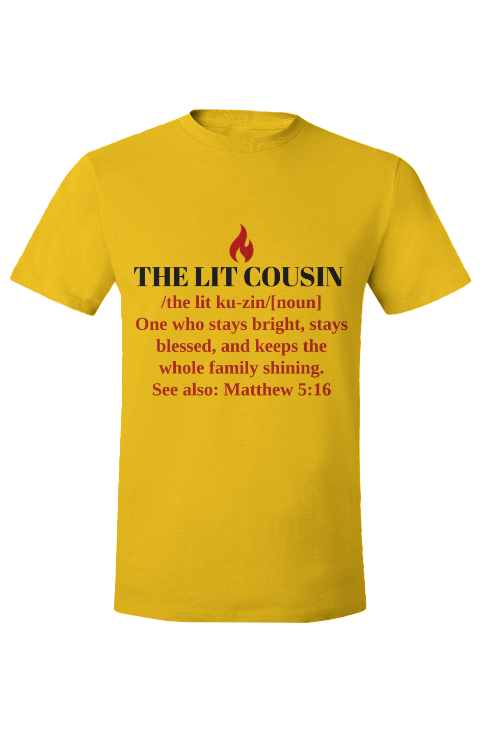 THE LIT COUSIN — Matthew 5:16
